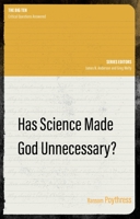 Has Science Made God Unnecessary? 1527107736 Book Cover