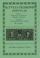 Cicero Epistulae. Vol. II. Part i : (ad Att. 1-8) 0198146450 Book Cover