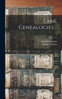 Lane Genealogies, Volume 1, William Lane of Boston, 1648 101363862X Book Cover