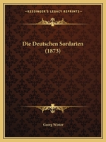 Die Deutschen Sordarien (1873) 1168312949 Book Cover