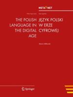 The Polish Language in the Digital Age 3642308104 Book Cover
