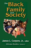 The Black Family and Society: Africana Studies 1138534455 Book Cover