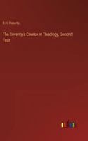 The Seventy's Course in Theology, Second Year 3368905430 Book Cover