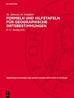 Formeln Und Hilfstafeln Für Geographische Ortsbestimmungen 3112730747 Book Cover