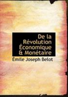de la R�volution �conomique & Mon�taire 0554969076 Book Cover