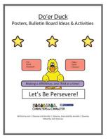 Do'er Duck Posters and Bulletin Board Ideas and Activities 1523640057 Book Cover