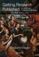 Getting Research Published: An A-Z of Publication Strategy, Third Edition 1138443743 Book Cover