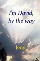 I'm David, by the way 0620738618 Book Cover