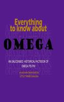 Everything to know about Omega: an unlicensed historical factbook of Omega Psi Phi 061573720X Book Cover