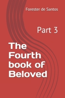 The Fourth book of Beloved: Part 3 B08TQJ8W79 Book Cover