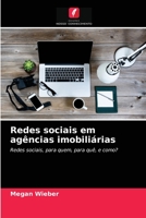 Redes sociais em agências imobiliárias: Redes sociais, para quem, para quê, e como? 620406777X Book Cover