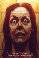 Serial Killers 101 Volume 2: Female Serial Killers, the Damsels of Death 1523815205 Book Cover