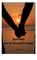 Isabelle ou le foulard rouge 2322451886 Book Cover
