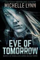 Eve of Tomorrow 1034784722 Book Cover