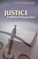 Justice: A Biblical Perspective 0827217188 Book Cover