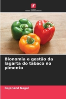 Bionomia e gestão da lagarta do tabaco no pimento (Portuguese Edition) 6208537010 Book Cover