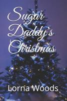 Sugar Daddy's Christmas 1982920262 Book Cover