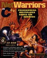 Netwarriors in C++: Programming Multiplayer Games for Windows 0471113379 Book Cover