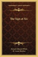The Sign at Six 1514794683 Book Cover