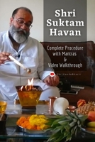Shri Suktam Havan: How to perform this Havan by yourself B085DN54WD Book Cover