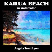Kailua Beach in Watercolor 1981295585 Book Cover