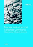 Financial Institutions and Corporate Governance: A Dynamic Model of Corporate Governance 185971515X Book Cover