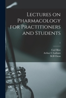 Lectures on Pharmacology for Practitioners and Students; 1 1014414113 Book Cover