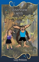 Interview with Rumpelstiltskin Junior: The true love story 3740762837 Book Cover