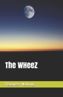 The WHeeZ 1689783907 Book Cover