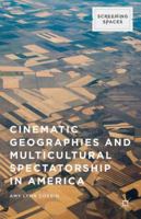 Cinematic Geographies and Multicultural Spectatorship in America 1137482664 Book Cover