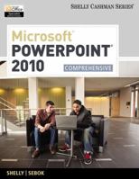 Microsoft Powerpoint 2010: Comprehensive 143907903X Book Cover