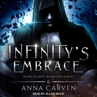 Infinity's Embrace (Dark Planet Warriors) B08Z5G15RT Book Cover