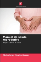 Manual de saúde reprodutiva (Portuguese Edition) 6208269865 Book Cover