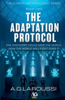 The Adaptation Protocol (The Climate Archaeologist) B0FS5PQCHS Book Cover