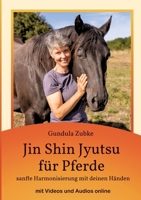 Jin Shin Jyutsu für Pferde: sanfte Harmonisierung mit deinen Händen 3384930169 Book Cover