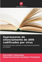Supressores de silenciamento de ARN codificados por vírus (Portuguese Edition) 6207899210 Book Cover