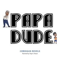 Papa Dude 1665532289 Book Cover