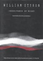 Inheritance of Night: Early Drafts of Lie Down in Darkness (Lettered, Signed, Boxed Limited Edition) 0822313081 Book Cover