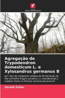 Agregação de Trypodendron domesticum L. e Xylosandrus germanus B (Portuguese Edition) 6209014518 Book Cover