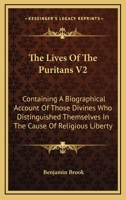 Lives of the Puritans, Vol. 2 9354443125 Book Cover