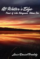 At Water's Edge: Poems of Lake Nebagamon, Volume One 1568091265 Book Cover