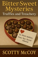 BitterSweet Mysteries: Truffles and Treachery B0G2J67M9P Book Cover
