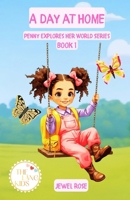 A Day at Home (Penny Explores Her World) B0GW3T8HGX Book Cover