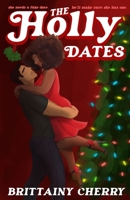 The Holly Dates B0DP49CXGJ Book Cover