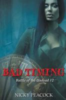 Bad Timing 1772336874 Book Cover