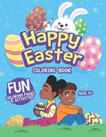 Happy Easter Coloring Book: Fun and Cute Book for Kids Ages 5-6 for African American Children B08ZW2GJ9F Book Cover