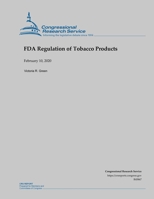 FDA Regulation of Tobacco Products B0851M1RBY Book Cover