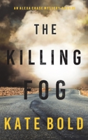 The Killing Fog 1094395447 Book Cover