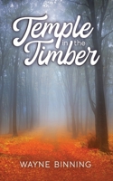 Temple in the Timber 1955656142 Book Cover