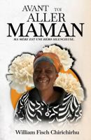 AVANT que tu partes, MAMAN (French Edition) 1968973990 Book Cover